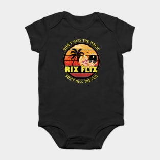 Rix Flix Don't Miss the Magic Don't Miss the Fun Florida Vlogger Distressed Design Baby Bodysuit